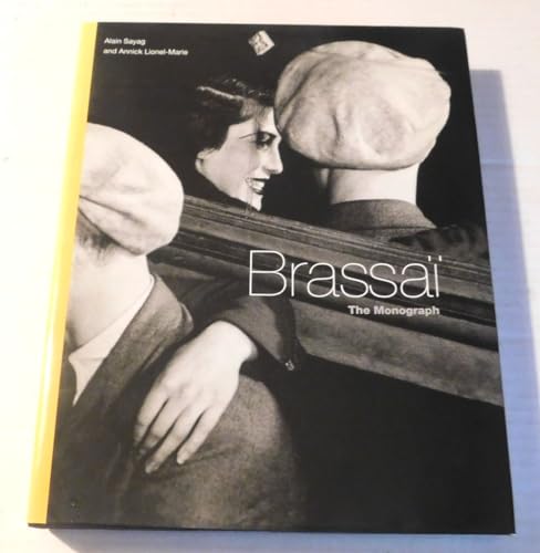 Beispielbild fr Brassai: The Monograph. zum Verkauf von Antiquariat Bernhardt