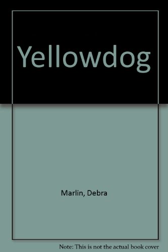 Imagen de archivo de Yellowdog [Paperback] Marlin, Debra a la venta por Broad Street Books