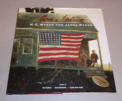 One Nation: Patriots and Pirates Portrayed by N. C. Wyeth and Jamie Wyeth (9780821227008) by Wyeth, Jamie
