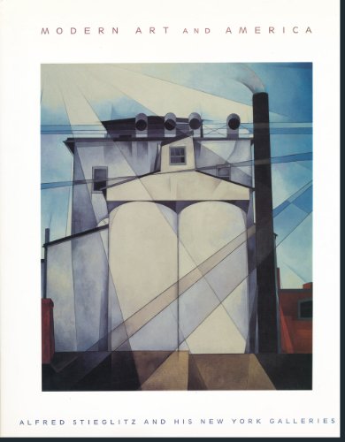 Modern Art and America: Alfred Stieglitz and His New York Galleries - Greenough, Sarah et al.