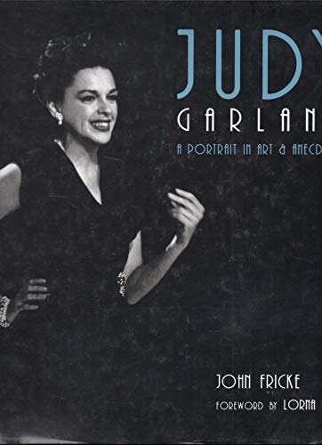 Beispielbild fr Judy Garland: A Portrait in Art & Anecdote zum Verkauf von Books From California