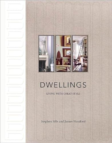 Stock image for Dwellings: Living with Great Style for sale by GF Books, Inc.