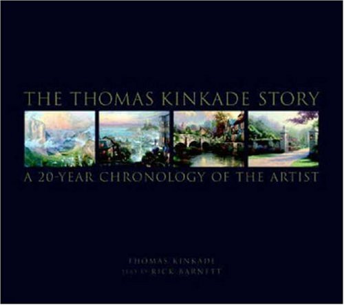 Beispielbild fr The Thomas Kinkade Story: A 20 Year Chronology of the Artist zum Verkauf von SecondSale
