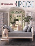 Stock image for Brunschwig And Fils Up Close: From Grand Rooms to Your Rooms for sale by Greener Books