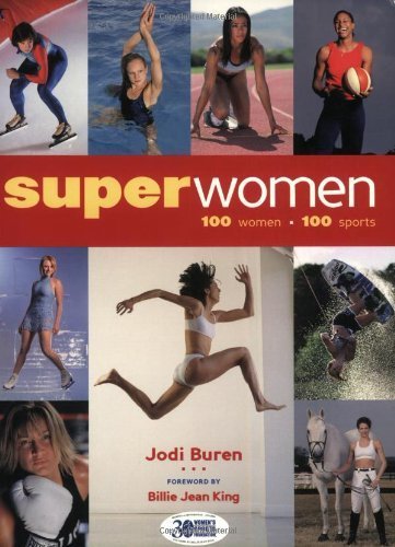 Stock image for Superwomen : 100 Women-100 Sports for sale by Better World Books: West