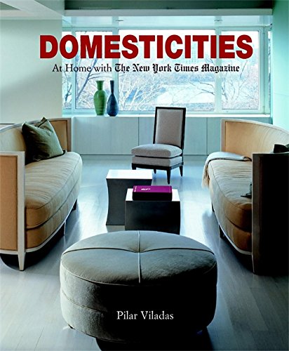 Stock image for Domesticities: At Home with the New York Times Magazine for sale by ThriftBooks-Atlanta