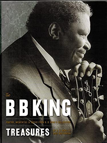 9780821257241: The B. B. King Treasures: Photos, Mementos & Music from B. B. King's Collection