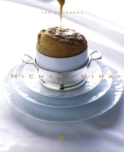 Stock image for Michael Mina: The Cookbook for sale by SecondSale