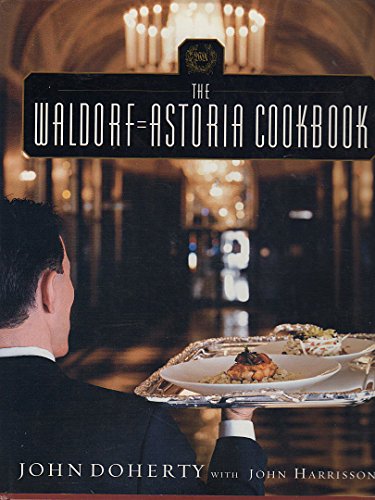 Stock image for The Waldorf-Astoria Cookbook for sale by ThriftBooks-Dallas