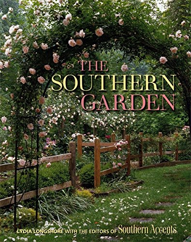 Beispielbild fr The Southern Garden zum Verkauf von Better World Books