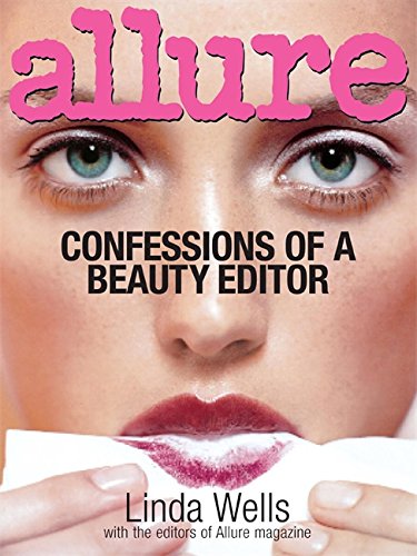 Imagen de archivo de Allure: Confessions of a Beauty Editor a la venta por Bookmonger.Ltd