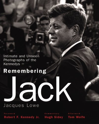 Imagen de archivo de Remembering Jack: Intimate and Unseen Photographs of the Kennedys a la venta por Ergodebooks