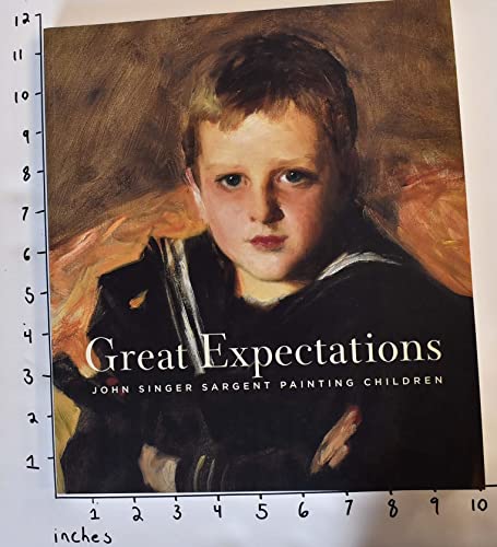 Stock image for Great Expectations: John Singer Sargent Painting Children for sale by Best and Fastest Books