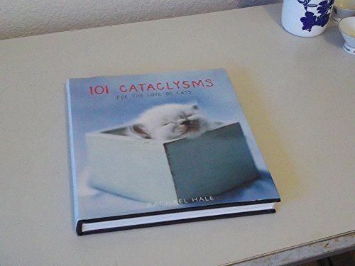 Beispielbild fr 101 Cataclysms: For the Love of Cats zum Verkauf von SecondSale