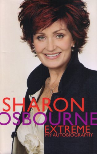 Imagen de archivo de Sharon Osbourne Extreme: My Autobiography a la venta por SecondSale