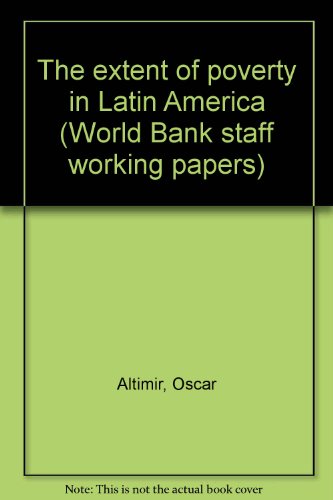 Beispielbild fr The Extent of Poverty in Latin American zum Verkauf von Better World Books