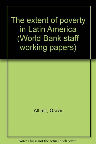 Stock image for The Extent of Poverty in Latin American for sale by Better World Books