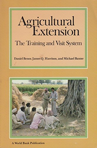 Beispielbild fr Agricultural Extension: The Training and Visit System zum Verkauf von My Dead Aunt's Books