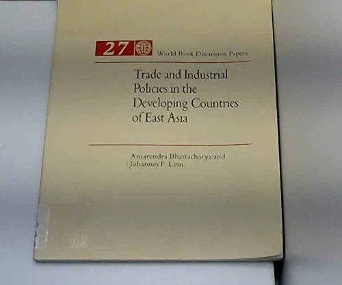 Stock image for Trade and Industrial Policies in the Developing Countries of East Asia (World Bank Discussion Papers) for sale by Mispah books