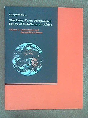 Beispielbild fr The Long-Term Perspective Study of Sub-Saharan Africa: Volume 3 Institutional and Sociopolitical Issues zum Verkauf von AardBooks