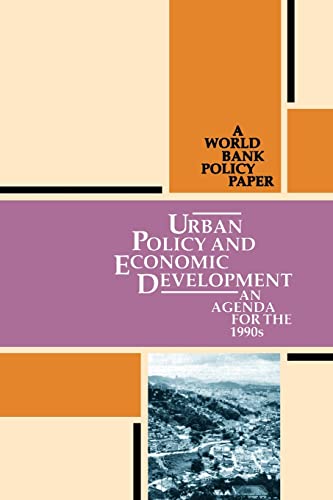 9780821318164: Urban Policy and Economic Development: An Agenda for the 1990'S/11816 (World Bank Policy Paper)