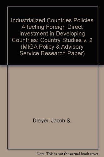 Stock image for Industrialized Countries* Policies Affecting Foreign Direct Investment in Developing Countries: Country Studies (Pas Research Paper Series) for sale by Mispah books