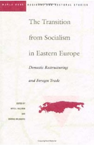 9780821321485: The Transition from Socialism in Eastern Europe: Domestic Restructuring and Foreign Trade (World Bank Regional & Sectoral Studies)
