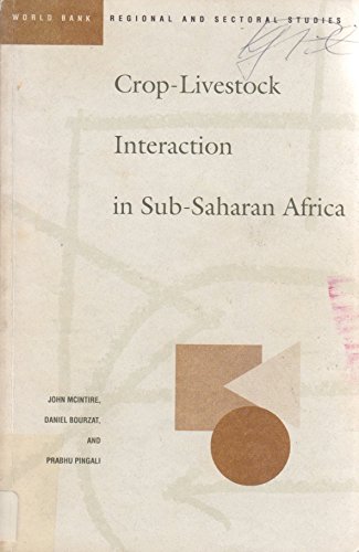 Stock image for Crop-Livestock Interaction in Sub-Sarahan Africa (World Bank Regional and Sectoral Studies) for sale by Mispah books