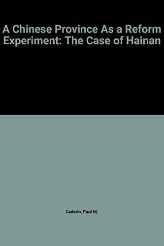9780821321690: Chinese Province as a Reform Experiment: Case of Hainan: 170 (Discussion Paper)