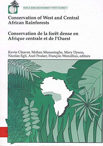 Stock image for Conservation of West and Central African Rainforests/Conservation De LA Foret Dense En Afrique Centrale Et L'Ouest for sale by PsychoBabel & Skoob Books