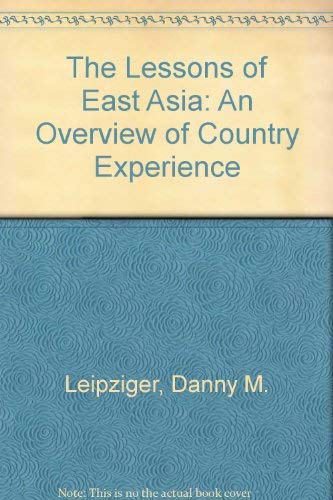 Stock image for Lessons of East Asia: An Overview of Country Experience for sale by Chapter 1
