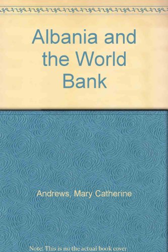 9780821328507: Albania and the World Bank: Building the future