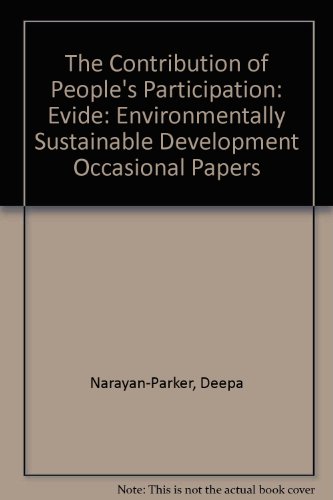 Imagen de archivo de The Contribution of People*s Participation: Evidence from 121 Rural Water Supply Projects (Environmentally Sustainable Development Occasional Papers) a la venta por Mispah books