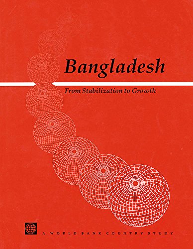 Beispielbild fr Bangladesh: From Stabilization to Growth: A World Bank Country Study zum Verkauf von Buchmarie