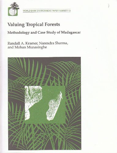 Stock image for Valuing Tropical Forests Methodology and Case Study of Madagascar World Bank Environment Paper for sale by PBShop.store US