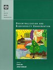 Beispielbild fr Decentralization and Biodiversity Conservation zum Verkauf von Anybook.com