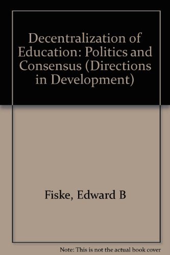 Beispielbild fr Decentralization of Education: Politics and Consensus zum Verkauf von Ammareal