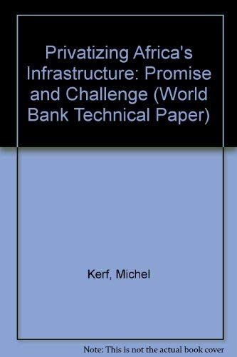 9780821337448: Privatizing Africa's Infrastructure: Promise and Challenge (World Bank Technical Paper)