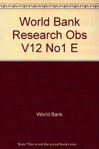 Beispielbild fr The World Bank Research Observer: Volume 12, Number 1, February 1997. zum Verkauf von Tiber Books