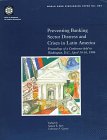 Imagen de archivo de Preventing Banking Sector Distress and Crises in Latin America: Proceedings of a Conference Held in Washington, D.C., April 15-16, 1996 (World Bank Discussion Paper) a la venta por Mispah books