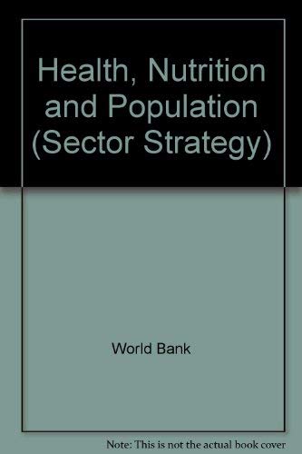 Stock image for Health, Nutrition, & Population (Sector Strategy) for sale by Mispah books