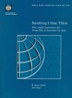 Imagen de archivo de Satisfying Urban Thirst: Water Supply Augmentation and Pricing Policy in Hyderabad City, India (World Bank Technical Papers) a la venta por Wonder Book