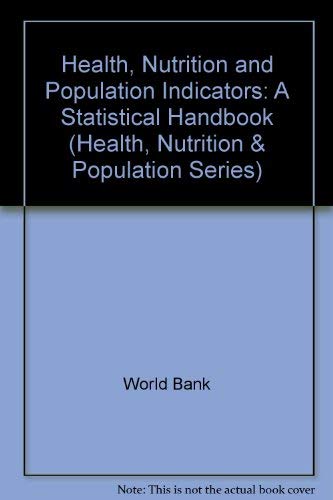 Imagen de archivo de Health, Nutrition and Population Indicators : A Statistical Handbook a la venta por Better World Books