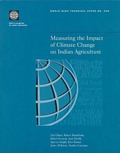 Imagen de archivo de Measuring the Impact of Climate Change on Indian Agriculture (402) (World Bank Technical Papers) a la venta por Phatpocket Limited