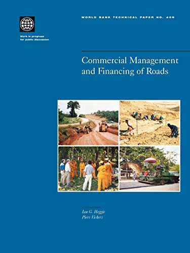 Stock image for Commercial Management and Financing of Roads (World Bank Technical Papers) for sale by Calliopebooks