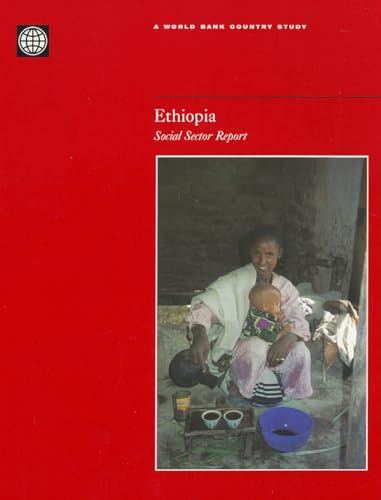 Ethiopia: Social Sector Report (Country Studies) (9780821343142) by World Bank