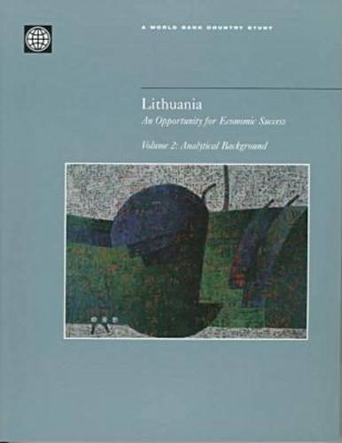 Stock image for Lithuania Vol. II : An Opportunity for Economic Success for sale by Better World Books