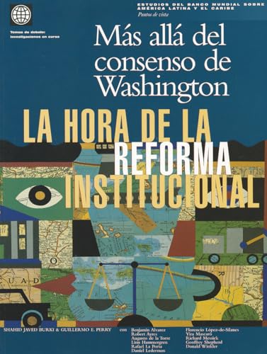 Beispielbild fr Mas Alla Del Consenso De Washington: LA Hora De LA Reforma Institucional zum Verkauf von Revaluation Books