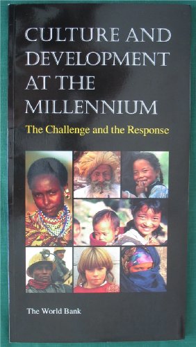 Stock image for CULTURE AND DEVELOPMENT AT THE MILLENIUM; THE CHALLENGE AND RESPONSE for sale by Wonder Book