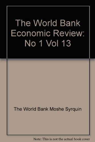 Stock image for The World Bank Economic Review: No 1 Vol 13 for sale by Ammareal